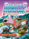 Cover image for Ricky Ricotta's Mighty Robot vs. the Naughty Nightcrawlers From Neptune